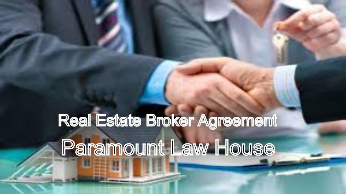 Real Estate Broker Agreement Review: Protect Your Interests