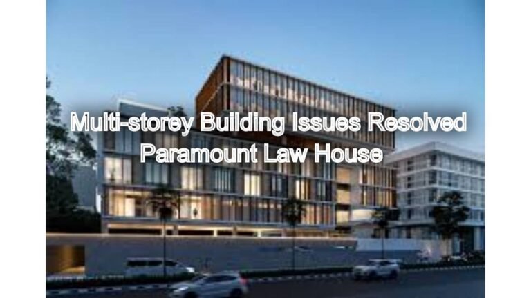 Multi-storey Building Issues Resolved: Legal Solutions
