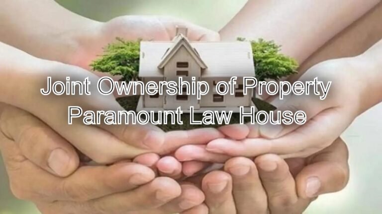 Joint Ownership of Property: Legal Assistance Available