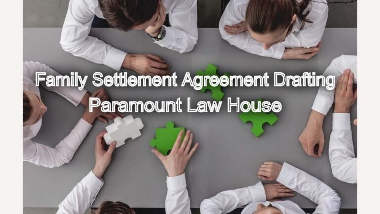 Family Settlement Agreement Drafting: Legal Expertise
