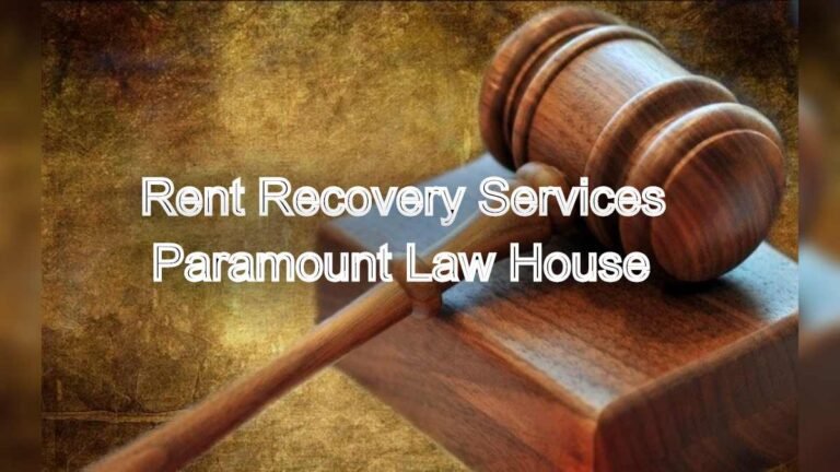 Rent Recovery Services: Swift and Effective Solutions