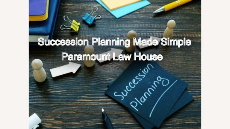 Succession Planning Made Simple: Legal Assistance Available